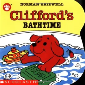 Clifford's Bathtime (Clifford the Small Red Puppy) Board book  Illustrated, September 1, 1991