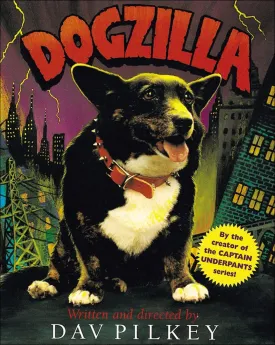 Dogzilla School & Library Binding  August 1, 2003